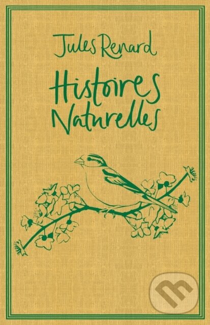 Levně Histoires Naturelles - Jules Renard - kniha z kategorie Beletria