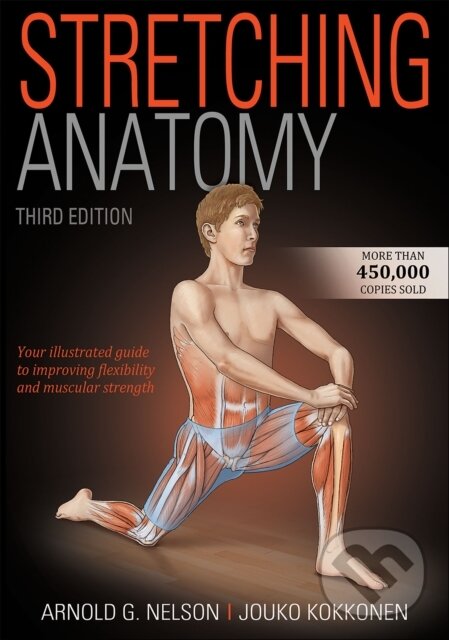 Levně Stretching Anatomy - Arnold G. Nelson, Jouko Kokkonen - kniha z kategorie Zdravie a životný štýl