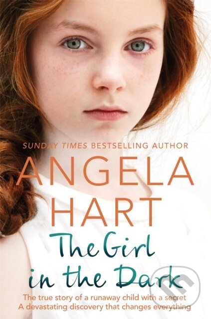 Kniha: The Girl in the Dark (Angela Hart). Bluebird, 2019