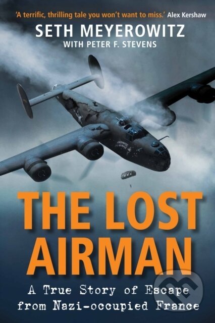 Kniha: The Lost Airman (Seth Meyerowitz). Atlantic Books, 2017