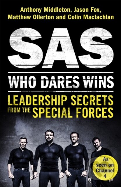 Levně SAS: Who Dares Wins (Leadership Secrets from the Special Forces) - kniha z kategorie Vojenstvo