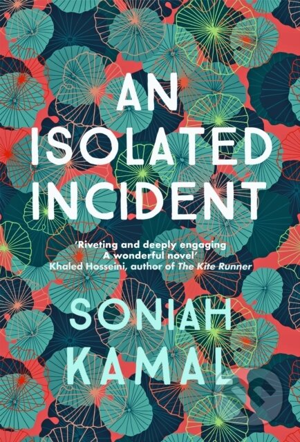 Levně An Isolated Incident ('Remarkable...A wonderful novel' Khaled Hosseini) - kniha z kategorie Beletria
