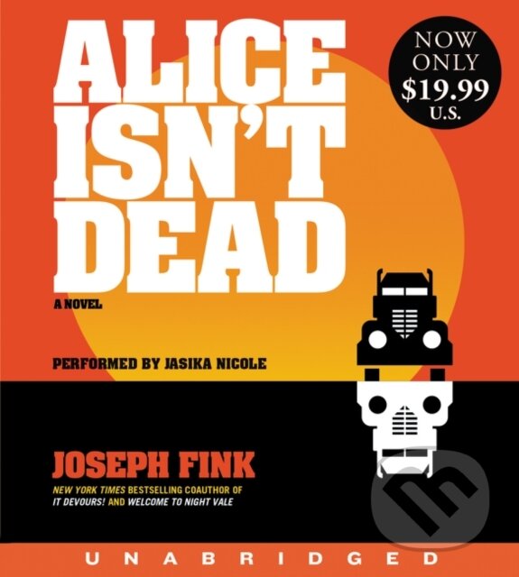 Levně Alice Isn't Dead (A Novel) - Joseph Fink - kniha z kategorie Horory