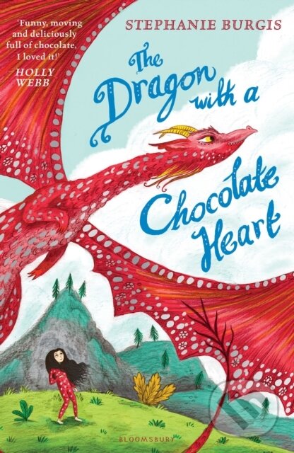 Levně The Dragon with a Chocolate Heart - Stephanie Burgis - kniha z kategorie Pre deti a mládež