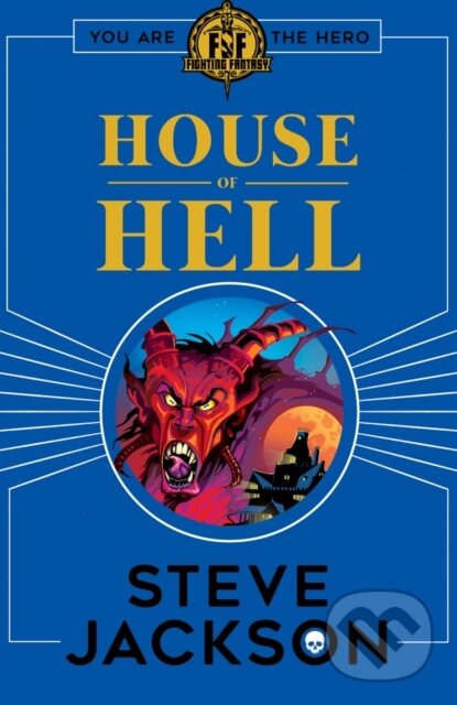 Levně Fighting Fantasy: House of Hell - Steve Jackson - kniha z kategorie Pre deti a mládež
