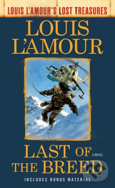 Levně Last Of The Breed (A Novel) - Louis L'Amour - kniha z kategorie Beletria