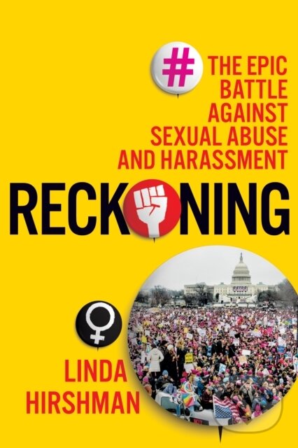 Reckoning (The Epic Battle Against Sexual Abuse and Harassment)