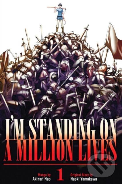 Levně I'm Standing On A Million Lives 1 - Naoki Yamakawa - kniha z kategorie Komiksy