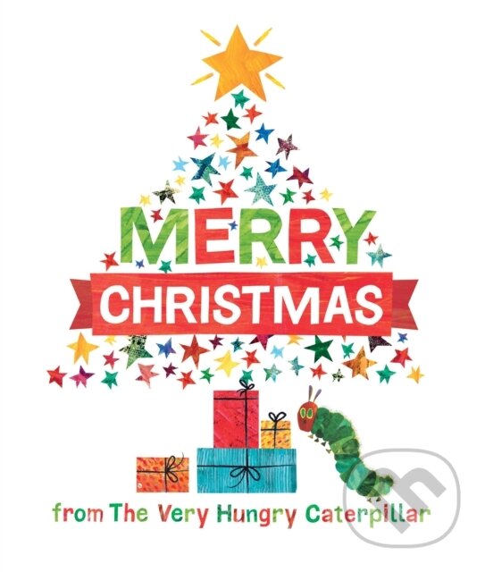 Levně Merry Christmas from The Very Hungry Caterpillar - Eric Carle - kniha z kategorie Beletria