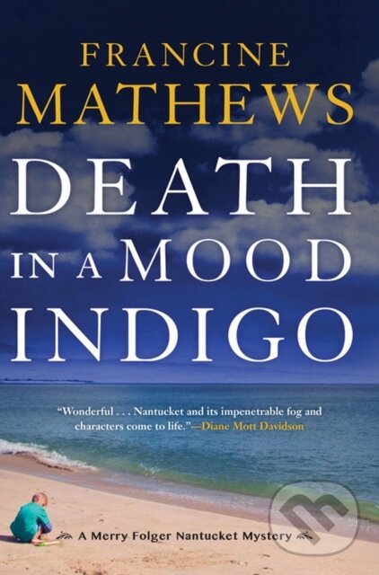 Levně Death in a Mood Indigo - Francine Mathews - kniha z kategorie Detektívky, trilery a horory