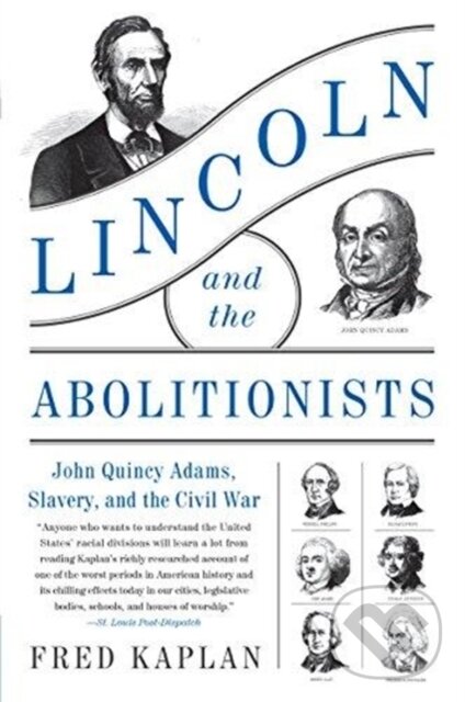 Levně Lincoln and the Abolitionists - Fred Kaplan - kniha z kategorie Životopisy, reportáže a myšlienky