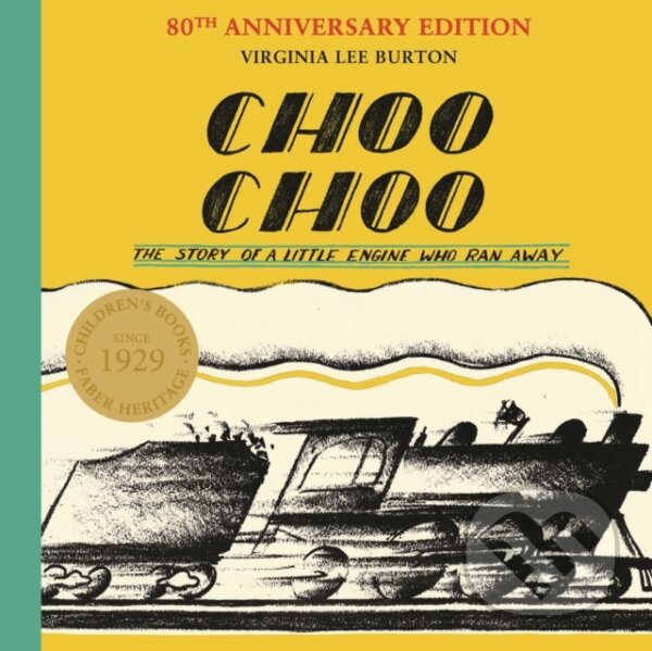 Kniha: Choo Choo (Virginia Lee Burton). Faber and Faber, 2017