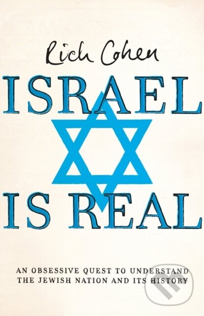 Levně Israel is Real - Rich Cohen - kniha z kategorie Sociológia