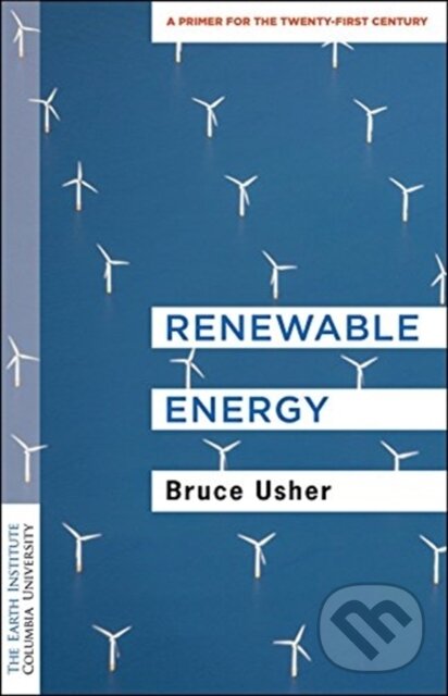 Levně Renewable Energy (A Primer for the Twenty-First Century) - kniha z kategorie Prírodné vedy a technika
