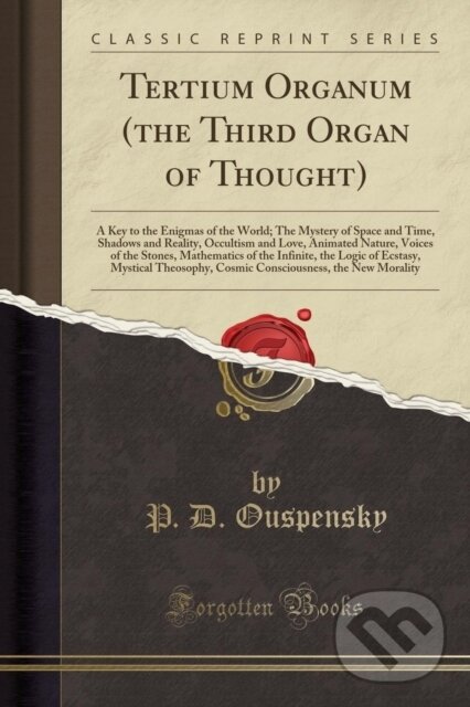 Levně Tertium Organum The Third Organ Of Thoug - P. D. Ouspensky - kniha z kategorie Filozofia