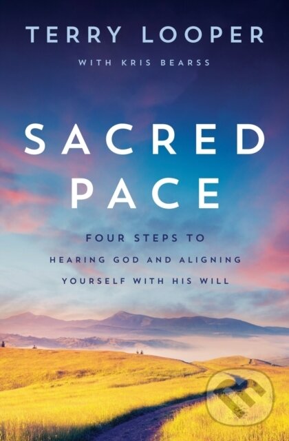 Levně Sacred Pace (Four Steps to Hearing God and Aligning Yourself With His Will) - kniha z kategorie Filozofia
