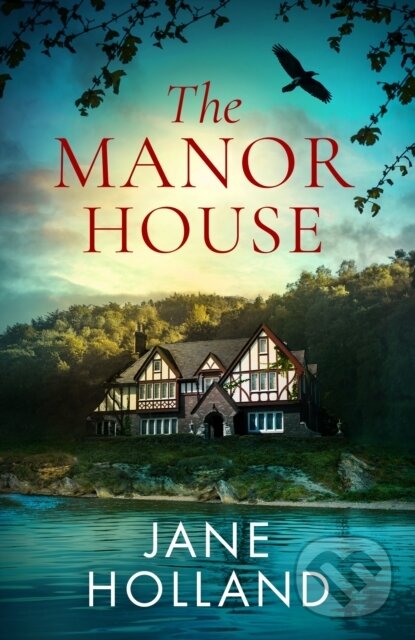 Levně The Manor House - Jane Holland - kniha z kategorie Beletria