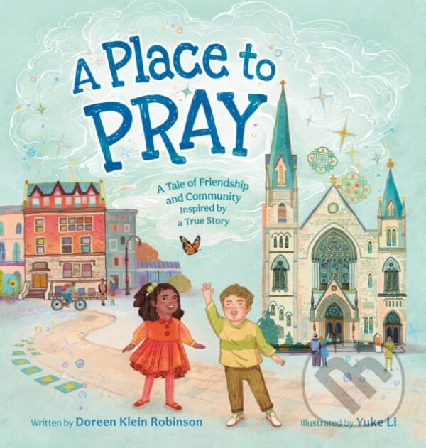 Levně A Place to Pray - Doreen Klein Robinson - kniha z kategorie Pre deti a mládež