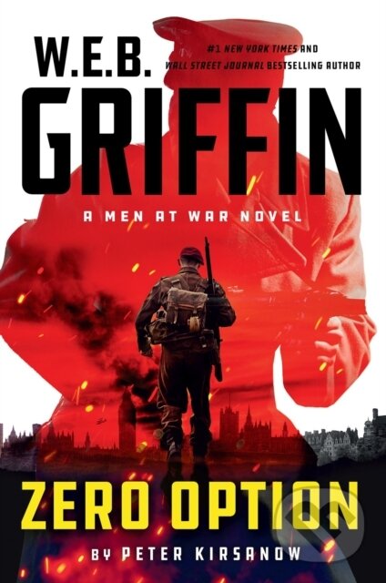 Levně W.E.B. Griffin Zero Option - Peter Kirsanow - kniha z kategorie Thrillery