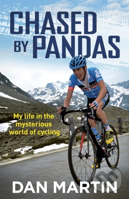 Levně Chased by Pandas (My life in the mysterious world of cycling) - kniha z kategorie Autobiografie