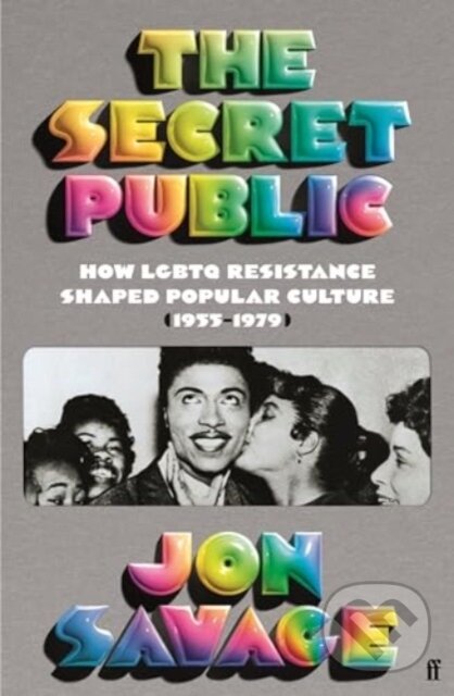 Levně The Secret Public - Jon Savage - kniha z kategorie Humanitné a spoločenské vedy