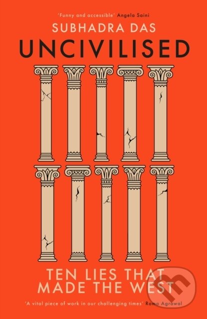 Kniha: Uncivilised (Subhadra Das). Coronet, 2024