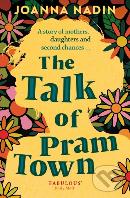 Levně The Talk of Pram Town - Joanna Nadin - kniha z kategorie Beletria