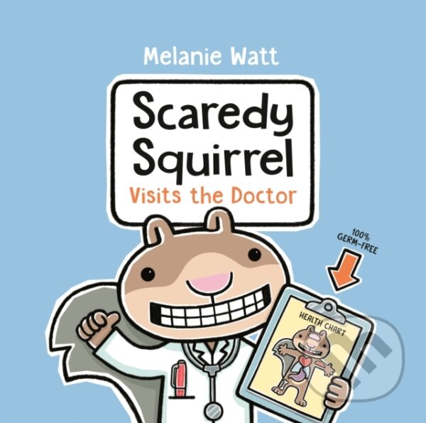 Levně Scaredy Squirrel Visits the Doctor - Melanie Watt - kniha z kategorie Pre deti a mládež