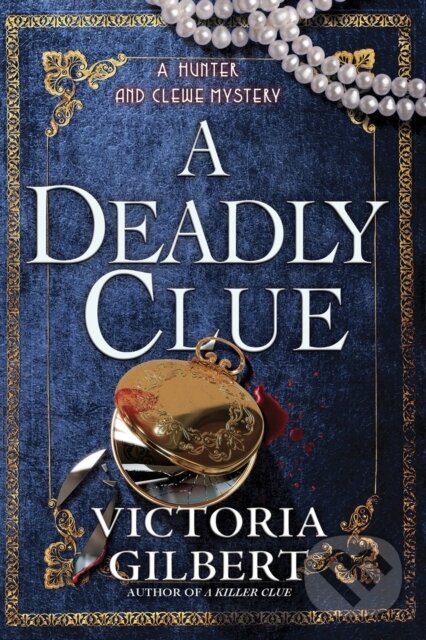 Kniha: A Deadly Clue (Victoria Gilbert). , 2026