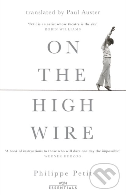 Kniha: On the High Wire (Philippe Petit). Weidenfeld and Nicolson, 2022