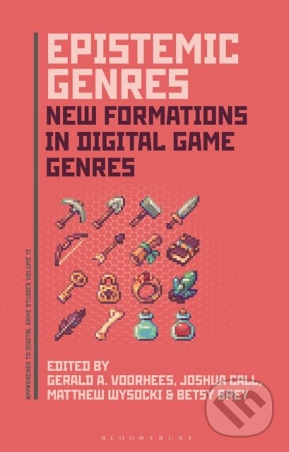 Kniha: Epistemic Genres (Betsy Brey, Joshua Call, Gerald A. Voorhees a Matthew Wysocki). Bloomsbury, 2025