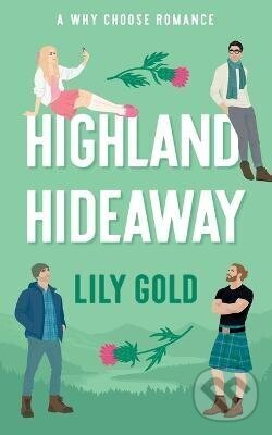 Levně Highland Hideaway - -