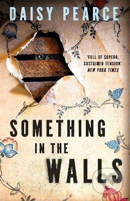 Something in the Walls - - - kniha z kategorie Beletria