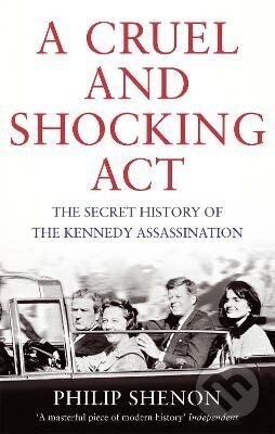 Levně Cruel and Shocking Act - - - kniha z kategorie História