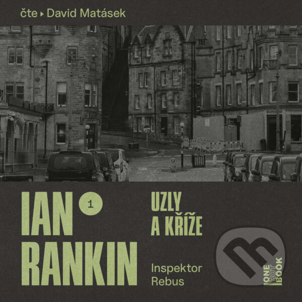 Audiokniha: Uzly a kříže (Ian Rankin). OneHotBook, 2026