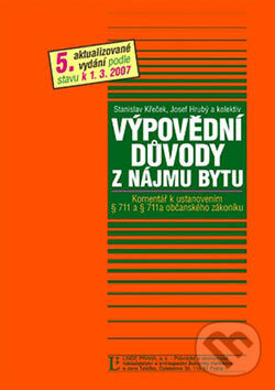 Kniha: Výpovědní důvody z nájmu bytu (Autorský kolektív). Linde, 2007
