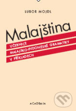 Kniha: Malajština (Lubor Mojdl). Academia, 2007