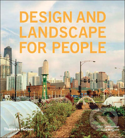 Levně Design and Landscape for People - kniha z kategorie Architektúra
