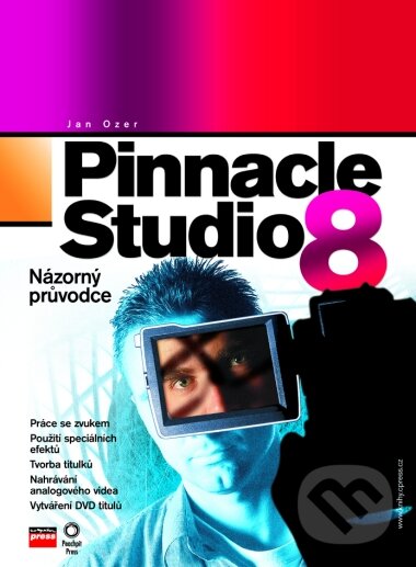 Levně Pinnacle Studio 8 (Názorný průvodce) - Jan Ozer - kniha z kategorie Multimédiá