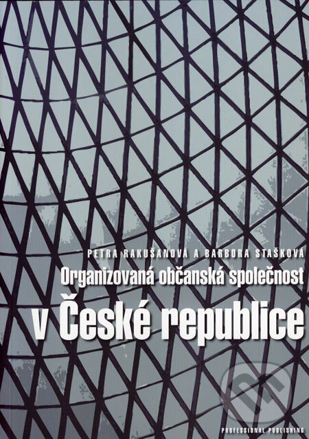 Levně Organizovaná občanská společnost v České republice - kniha z kategorie Biznis a manažment
