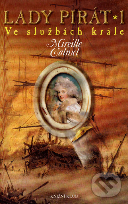 Kniha: Lady Pirát 1 (Mireille Calmel)