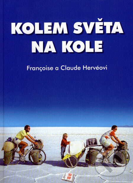 Kniha: Kolem světa na kole (Claude Hervé a Francouise Hervé)