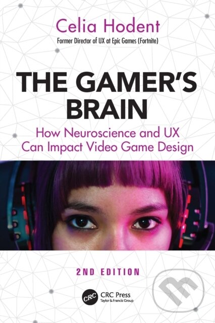 Levně The Gamer's Brain (How Neuroscience and UX Can Impact Video Game Design) - kniha z kategorie Počítače a internet