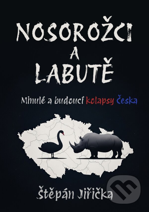 E-kniha: Nosorožci a labutě (Štěpán Jiřička). E-knihy jedou, 2026