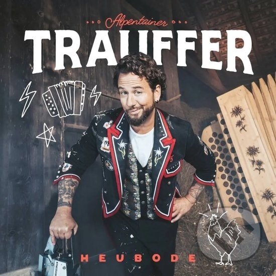 Trauffer:  Heubode - Trauffer, Trauffer