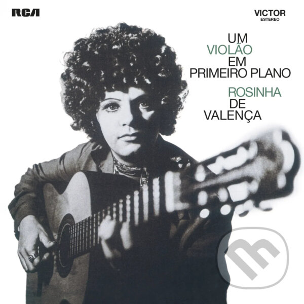 Levně Rosinha De Valenca: Um Violao Em Primeiro - Rosinha De Valenca
