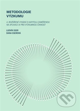 Levně Metodologie výzkumu - Ludvík Eger