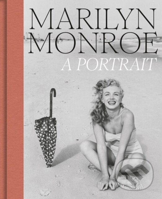 Marilyn Monroe: A Portrait - Rosie (Ed) Broadley