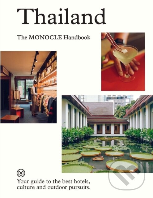 Levně Thailand: The Monocle Handbook - Tyler Brule