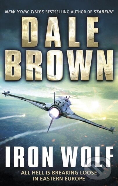 Levně Iron Wolf - Dale Brown - kniha z kategorie Beletria